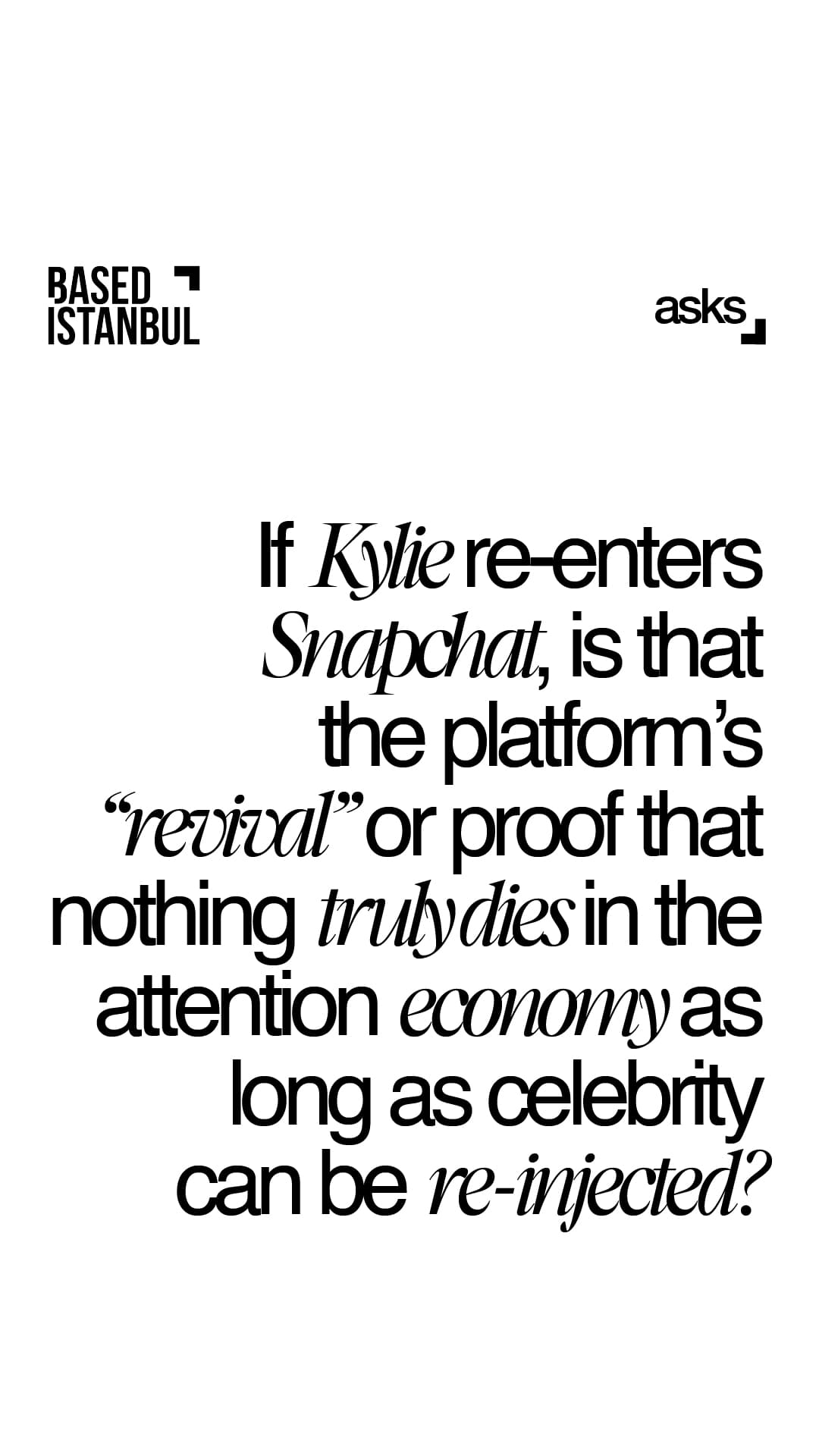 Kylie Jenner’s Return to Snapchat: What the Platform Wants vs. What the Culture Needs